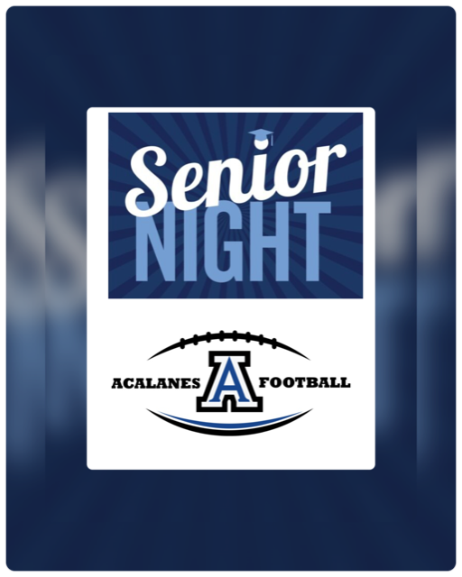 SENIOR NIGHT: Varsity Football Celebrates Our Seniors On Saturday at 6:30pm